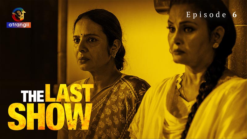 The Last Show | Season 01 | Episode 06
